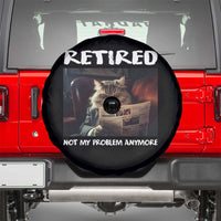 Retirement Spare Tire Cover Funny Cat Retired Not My Problem Anymore