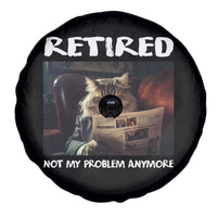 Retirement Spare Tire Cover Funny Cat Retired Not My Problem Anymore