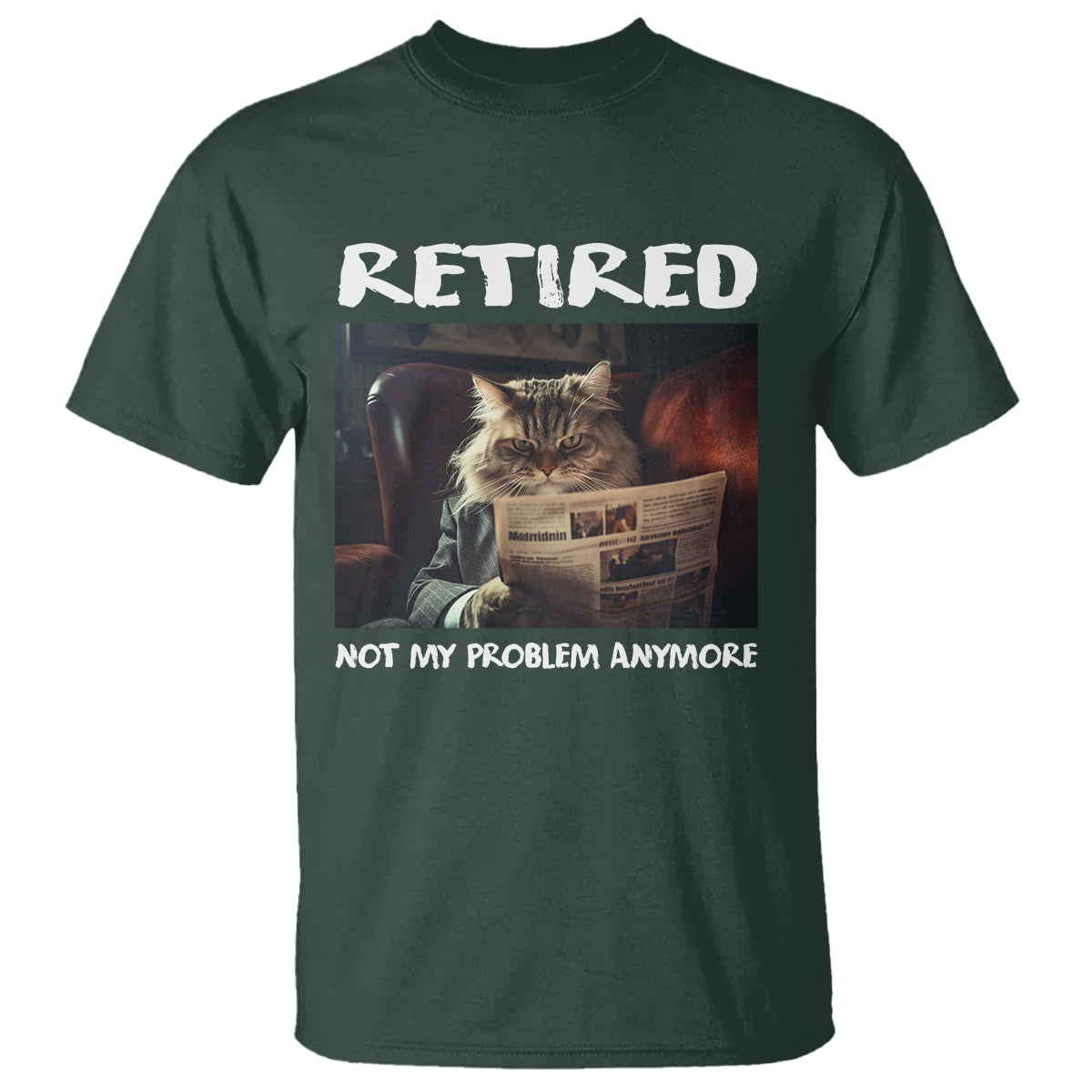 Retirement T Shirt Funny Cat Retired Not My Problem Anymore - Wonder Print Shop