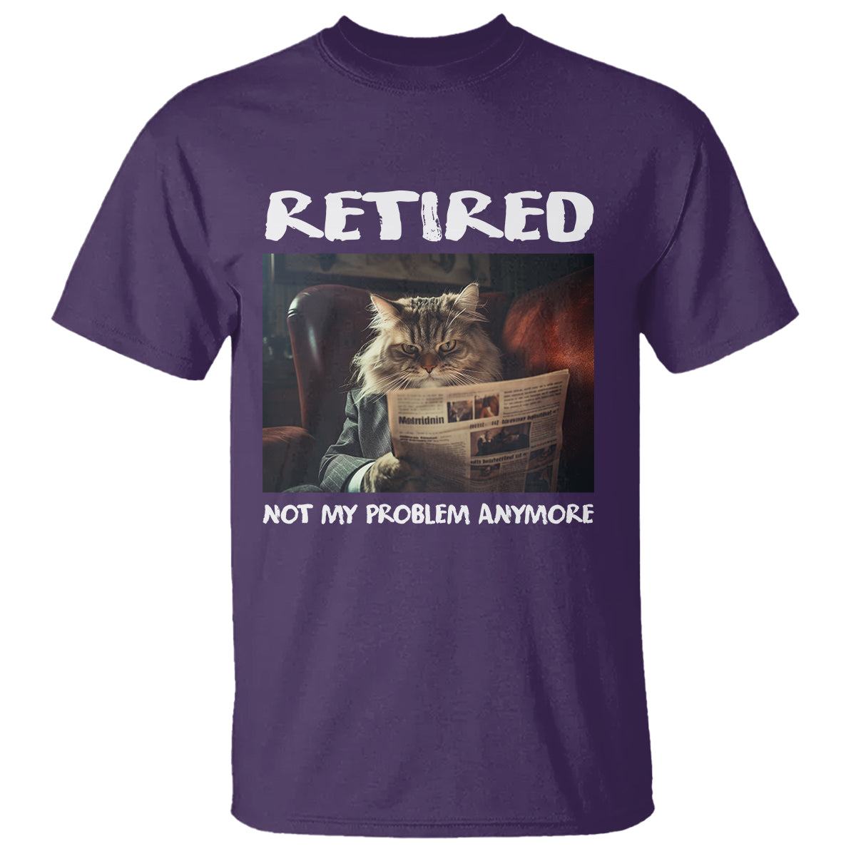 Retirement T Shirt Funny Cat Retired Not My Problem Anymore - Wonder Print Shop