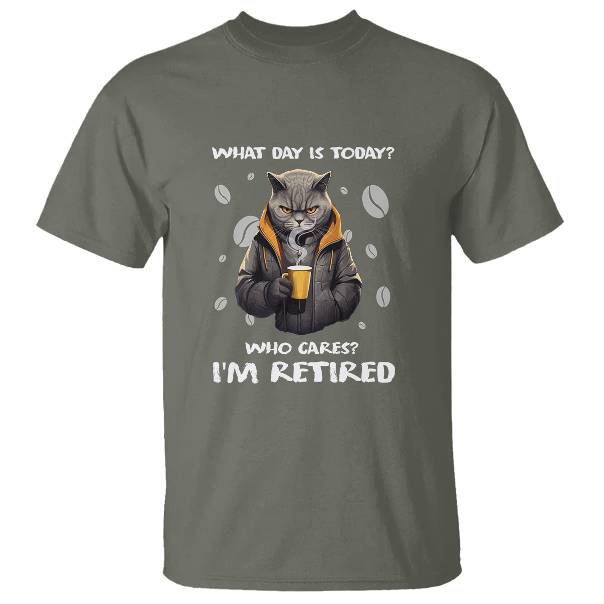 Retirement T Shirt What Day Is Today Who Cares Im Retired Funny Cat Drinking Coffee - Wonder Print Shop