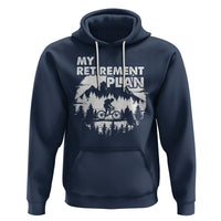 Retirement Plan Hoodie Funny Retired Rider Riding Bicycle - Wonder Print Shop