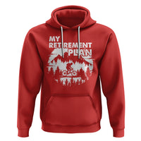 Retirement Plan Hoodie Funny Retired Rider Riding Bicycle - Wonder Print Shop