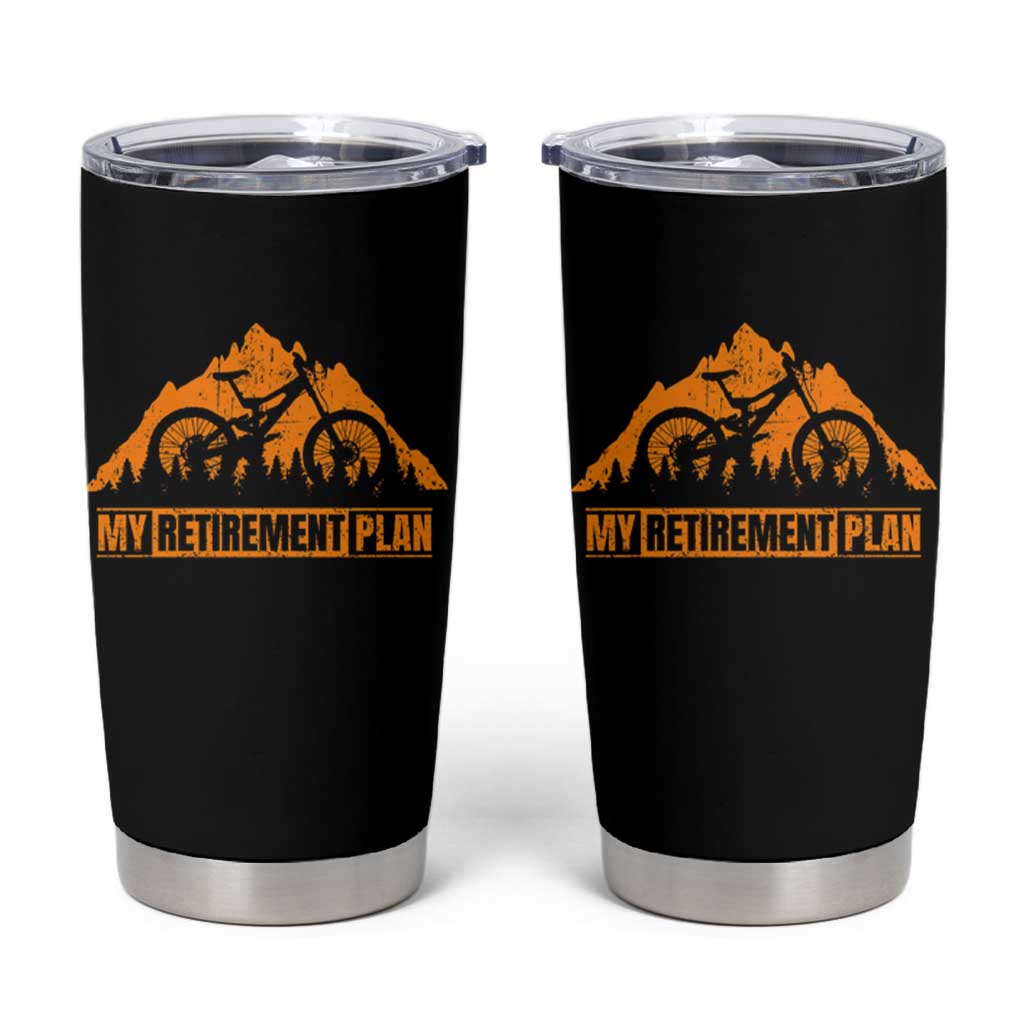 Funny Retirement Plan Tumbler Cup Retired Rider Riding Bicycle