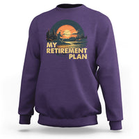 Retirement Plan Sweatshirt Funny Retired Fisherman Fishing - Wonder Print Shop