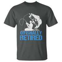 Retirement T Shirt O'fishally Retired Fishing Fisherman - Wonder Print Shop
