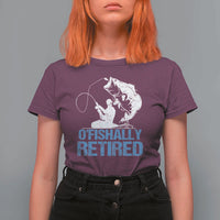 Retirement T Shirt For Women O'fishally Retired Fishing Fisherman - Wonder Print Shop