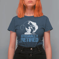 Retirement T Shirt For Women O'fishally Retired Fishing Fisherman - Wonder Print Shop
