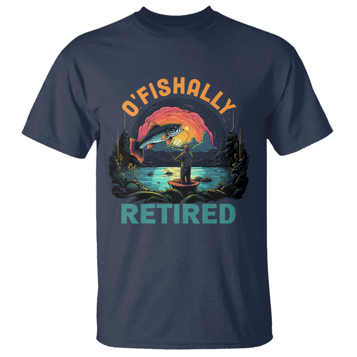 Retirement T Shirt O'fishally Retired Fishing Men - Wonder Print Shop