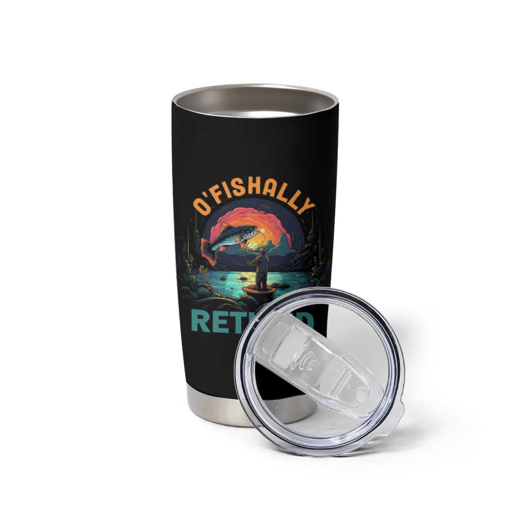 Funny Retirement Tumbler Cup O'fishally Retired Fishing Men