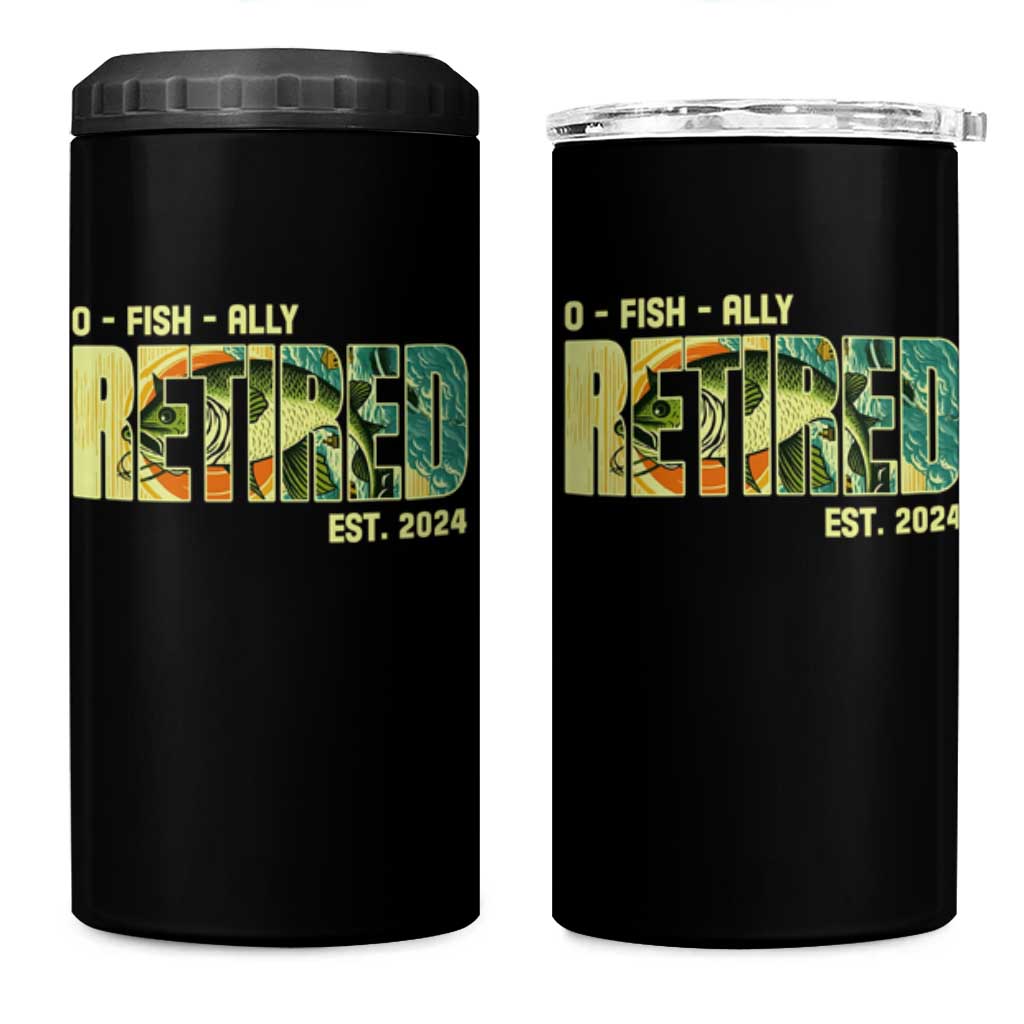Retirement 4 in 1 Can Cooler Tumbler O'fishally Retired Fishing Men Fisherman