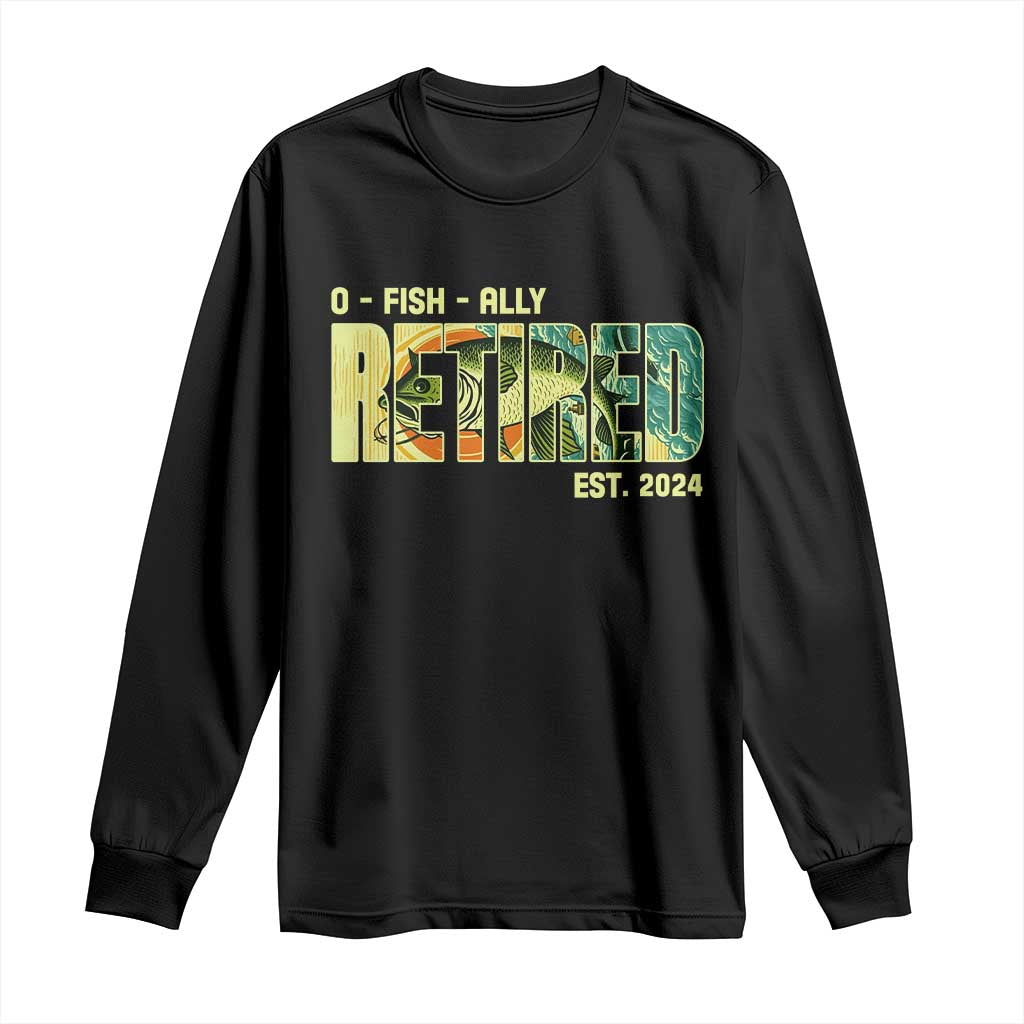 Retirement Long Sleeve Shirt O'fishally Retired Fishing Men Fisherman