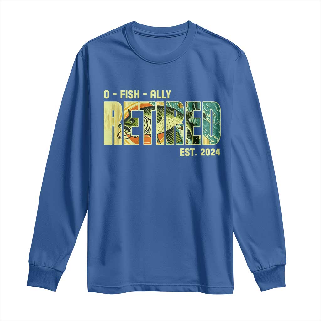 Retirement Long Sleeve Shirt O'fishally Retired Fishing Men Fisherman