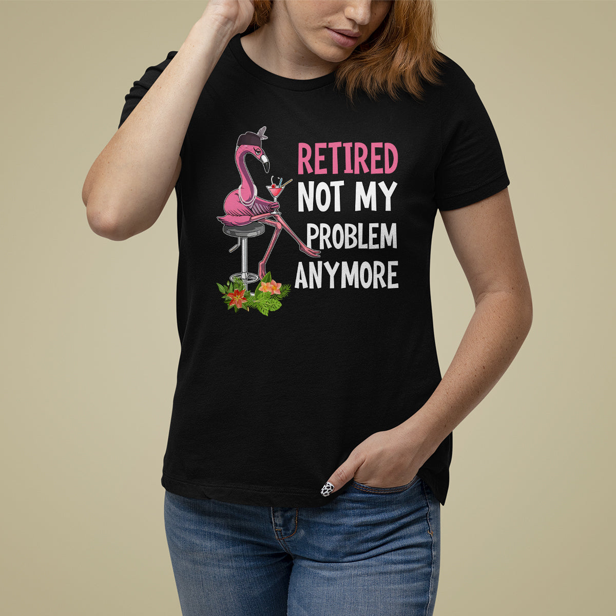 Retirement T Shirt For Women Retired Not My Problem Anymore Funny Flamingo - Wonder Print Shop