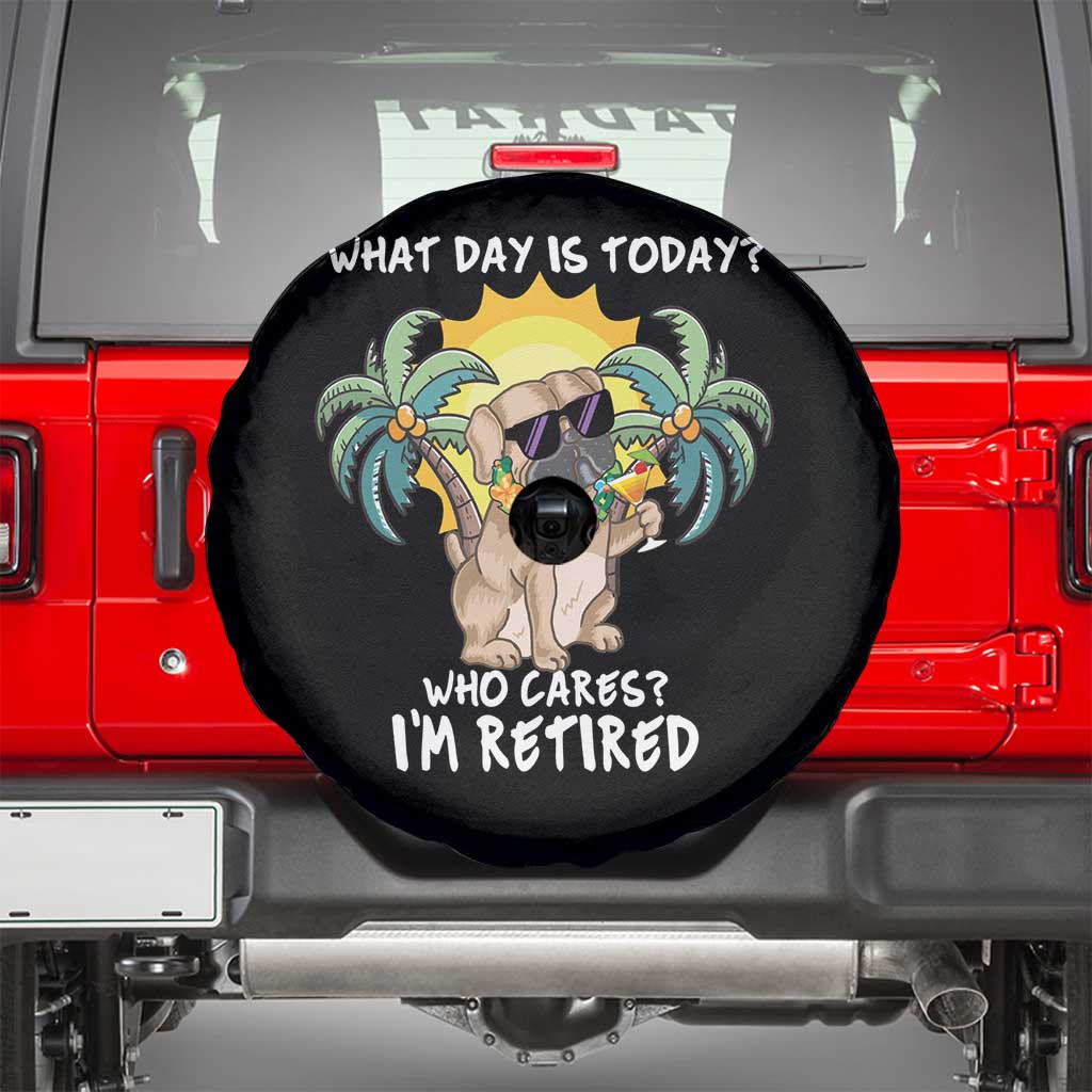 Funny Retirement Spare Tire Cover What Day Is Today Who Cares I'm Retired Funny Dog At Beach