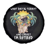 Funny Retirement Spare Tire Cover What Day Is Today Who Cares I'm Retired Funny Dog At Beach