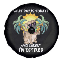 Funny Retirement Spare Tire Cover What Day Is Today Who Cares I'm Retired Funny Dog At Beach