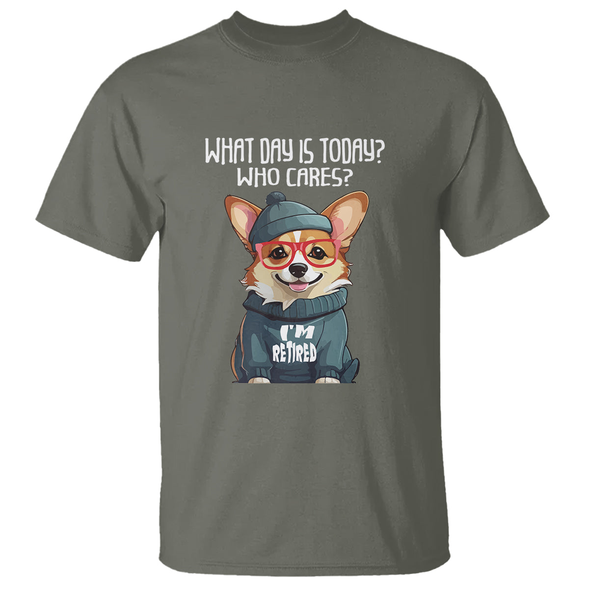 Retirement T Shirt What Day Is Today Who Cares I'm Retired Funny Dog - Wonder Print Shop