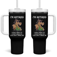 Funny Retirement Tumbler With Handle Funny Horse Sunglass I'm Retired I Don't Have To I Don't Want To You Can't Make Me