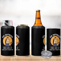 Funny Retirement 4 in 1 Can Cooler Tumbler Funny Horse Drinking Coffee I'm Retired I Don't Have To I Don't Want To You Can't Make Me