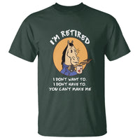 Retirement T Shirt Funny Horse Drinking Coffee I'm Retired I Don't Have To I Don't Want To You Can't Make Me - Wonder Print Shop