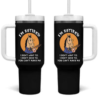 Funny Retirement Tumbler With Handle Funny Horse Drinking Coffee I'm Retired I Don't Have To I Don't Want To You Can't Make Me