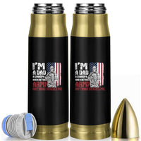 Funny Retirement Bullet Tumbler I'm A Dad A Grandpa And A Retired Army Nothing Scares Me
