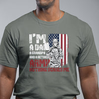 Retirement T Shirt I'm A Dad A Grandpa And A Retired Army Nothing Scares Me - Wonder Print Shop