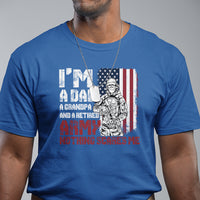 Retirement T Shirt I'm A Dad A Grandpa And A Retired Army Nothing Scares Me - Wonder Print Shop
