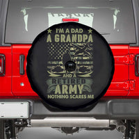 Retirement Spare Tire Cover I'm A Dad A Grandpa And A Retired Army Nothing Scares Me