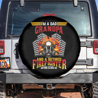 Retirement Spare Tire Cover I'm A Dad A Grandpa And A Retired Firefighter Nothing Scares Me