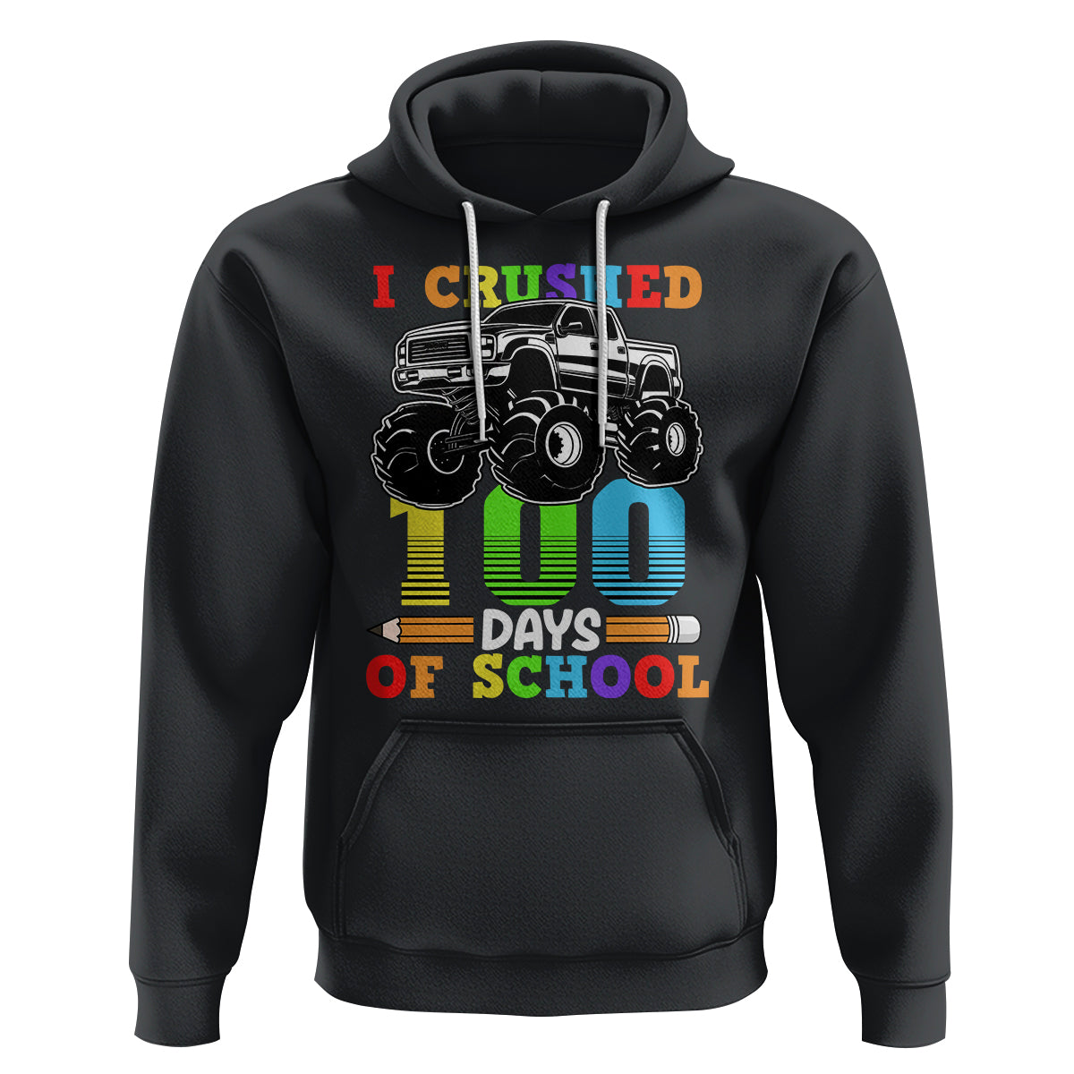 100th Day Of School Hoodie I Crushed 100 Days Monster Truck - Wonder Print Shop