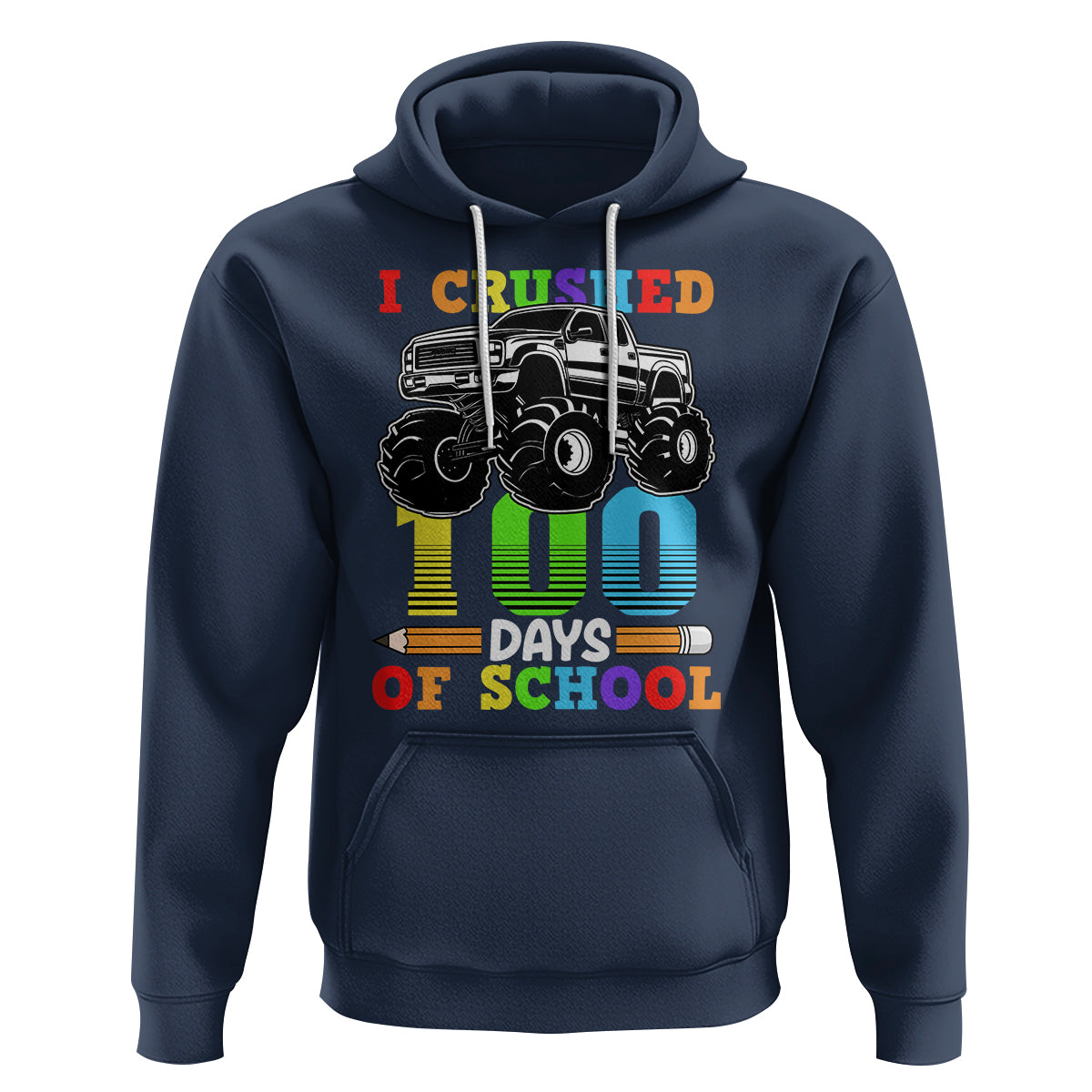 100th Day Of School Hoodie I Crushed 100 Days Monster Truck - Wonder Print Shop