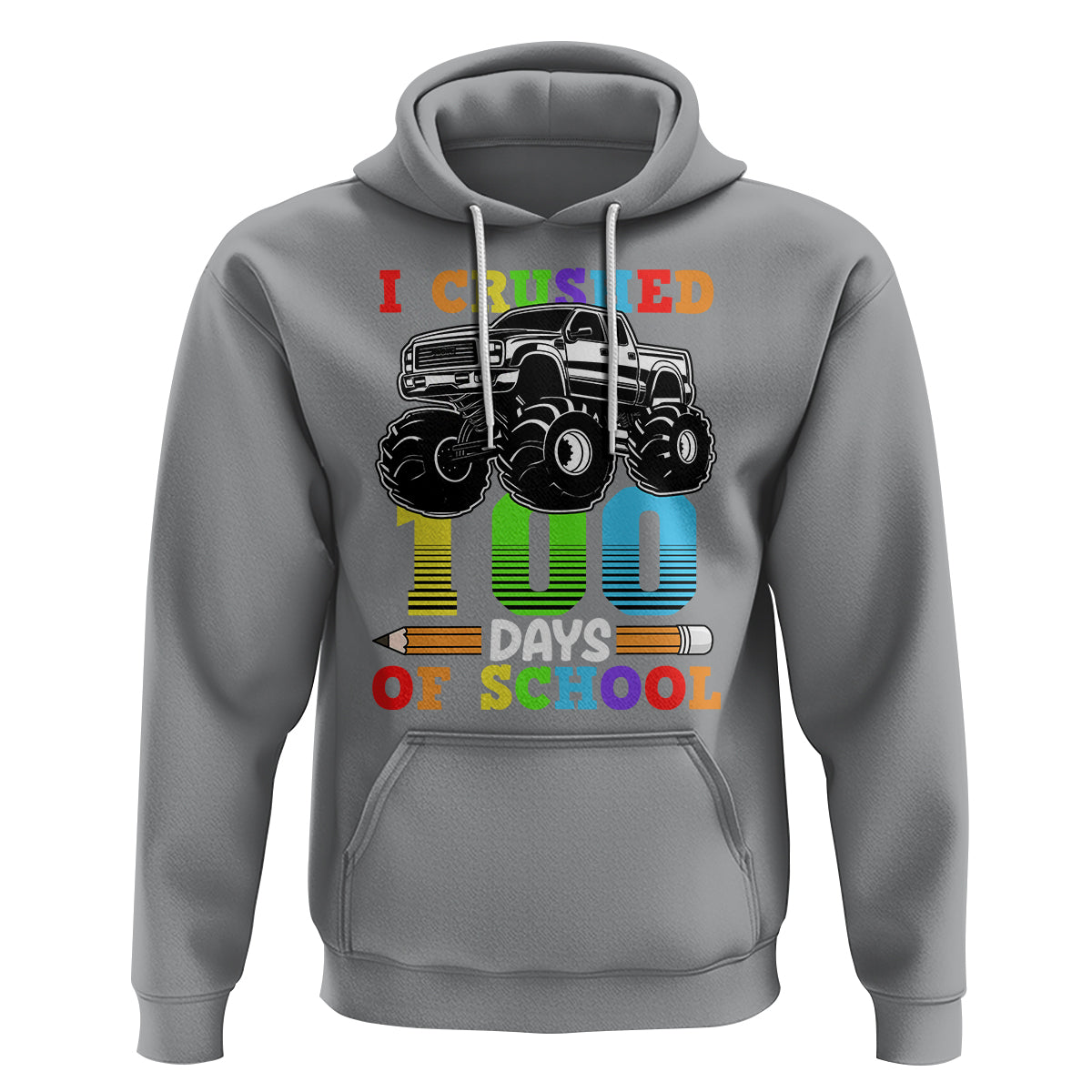 100th Day Of School Hoodie I Crushed 100 Days Monster Truck - Wonder Print Shop