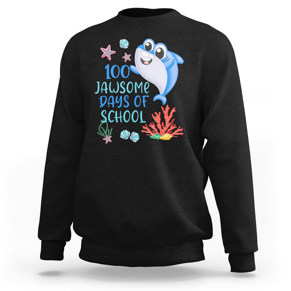 100th Day Of School Sweatshirt 100 Jawsome Days Funny Shark - Wonder Print Shop