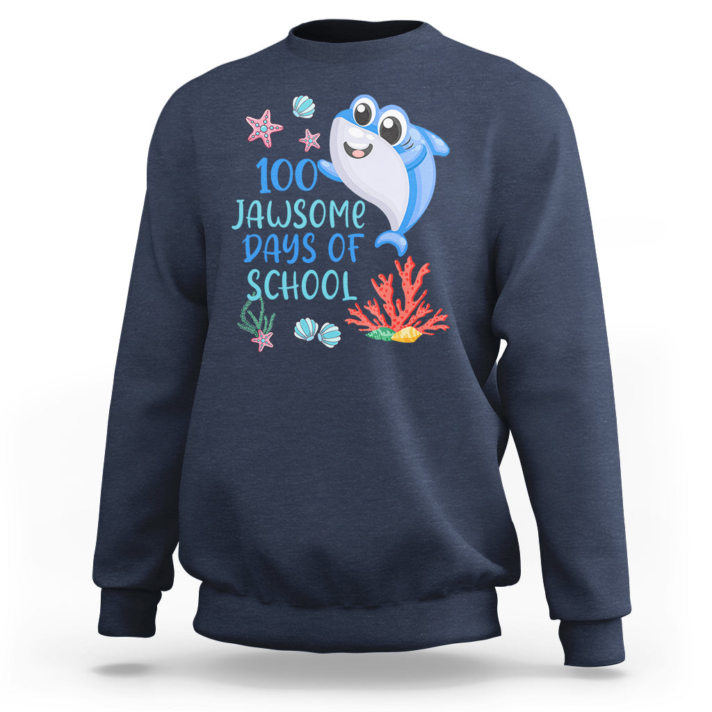 100th Day Of School Sweatshirt 100 Jawsome Days Funny Shark - Wonder Print Shop