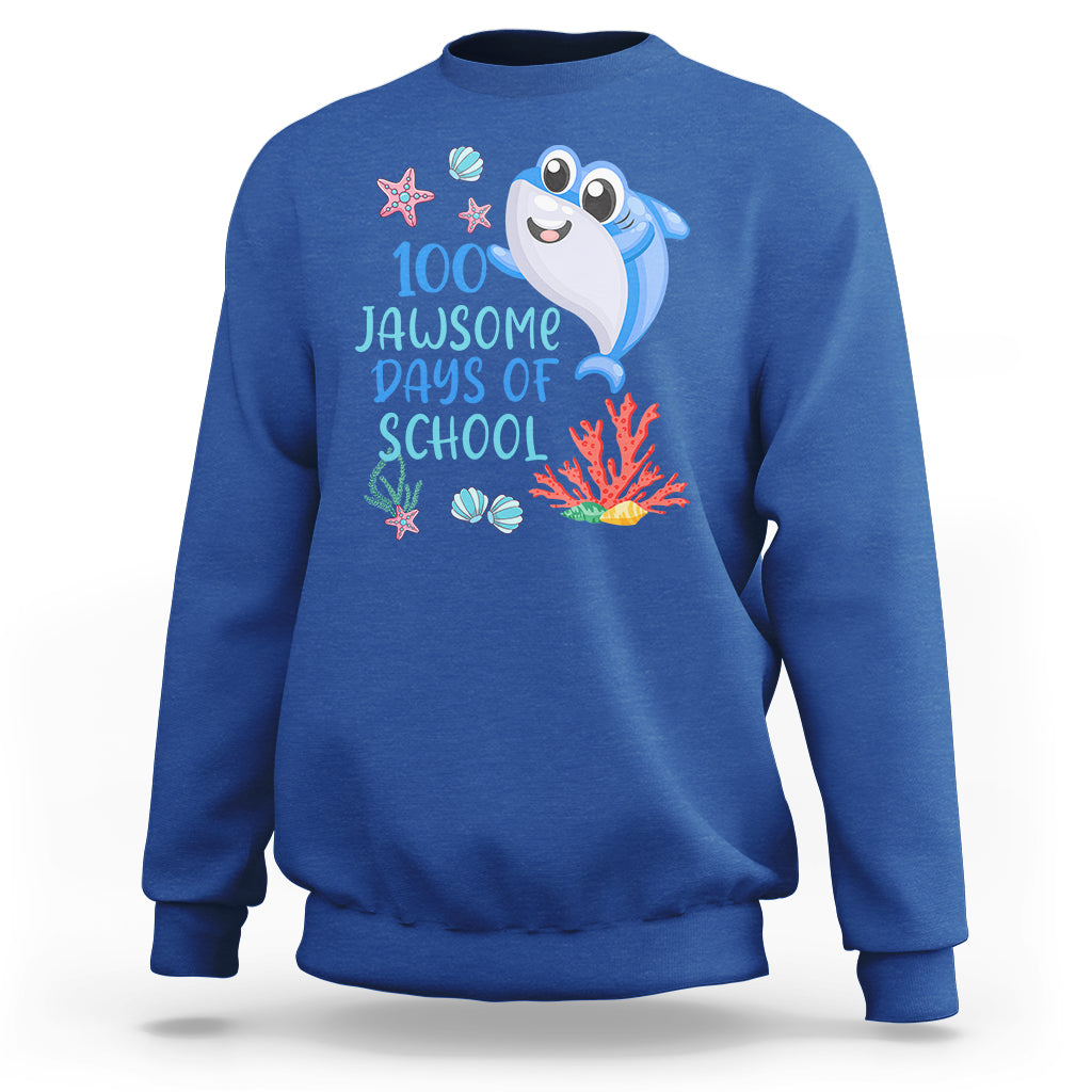 100th Day Of School Sweatshirt 100 Jawsome Days Funny Shark - Wonder Print Shop