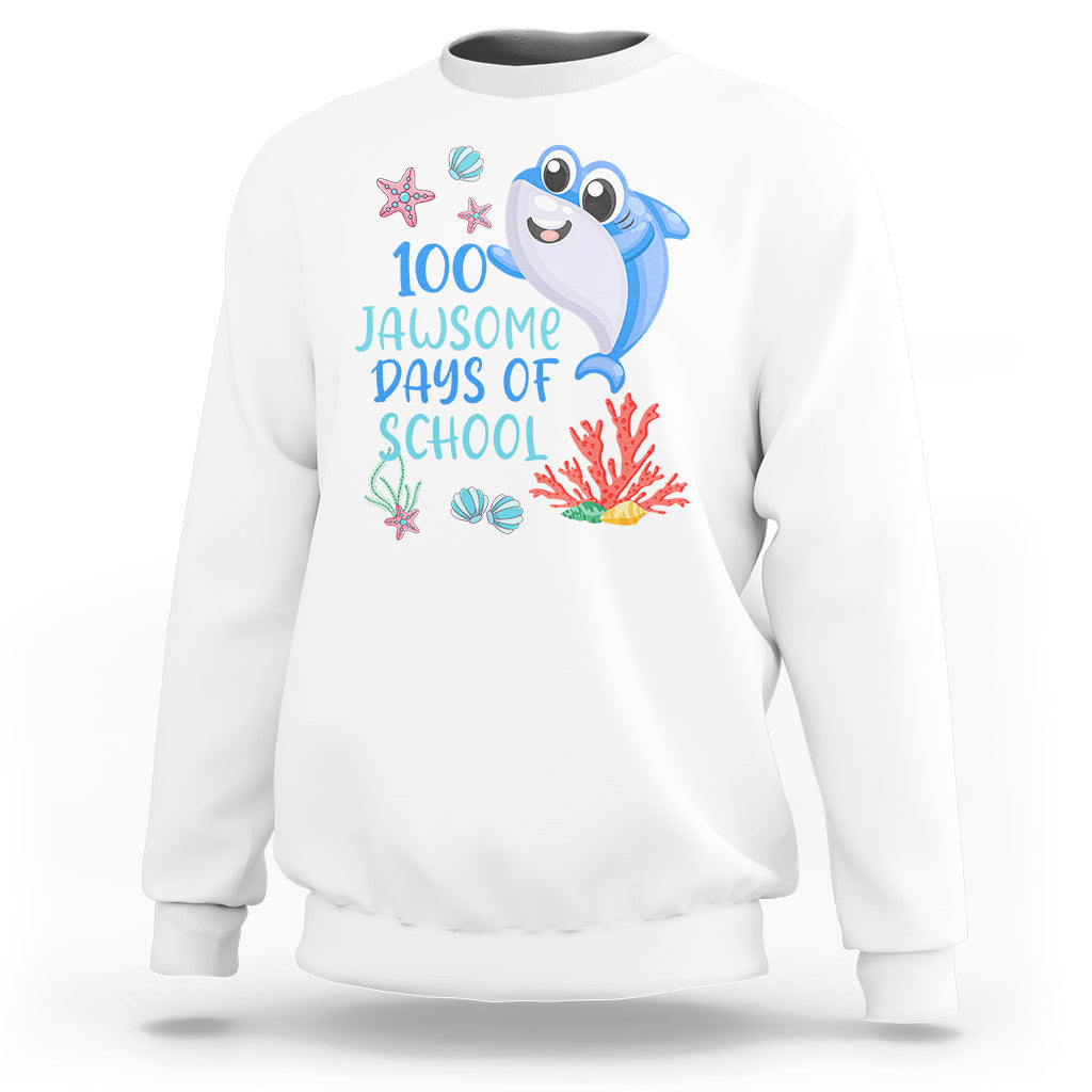 100th Day Of School Sweatshirt 100 Jawsome Days Funny Shark - Wonder Print Shop