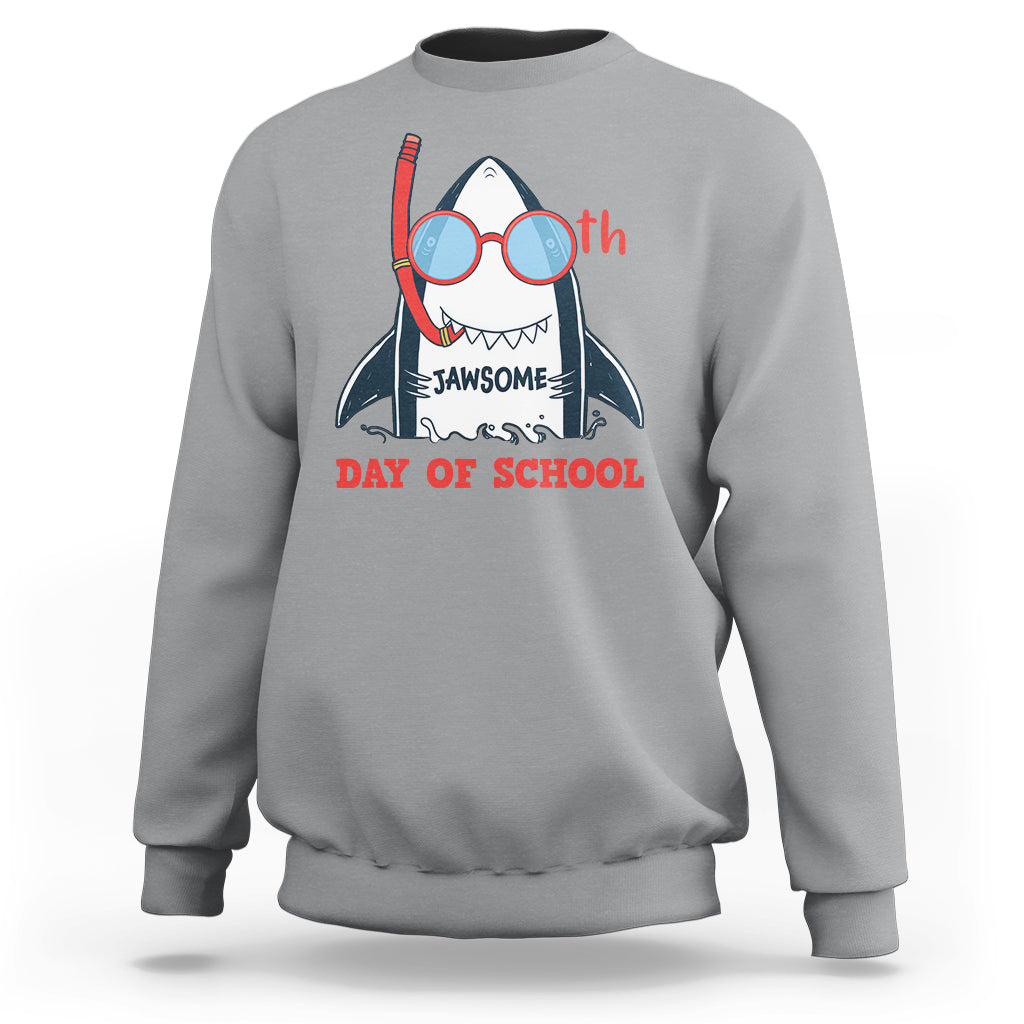 100th Day Of School Sweatshirt 100 Jawsome Days Funny Shark - Wonder Print Shop