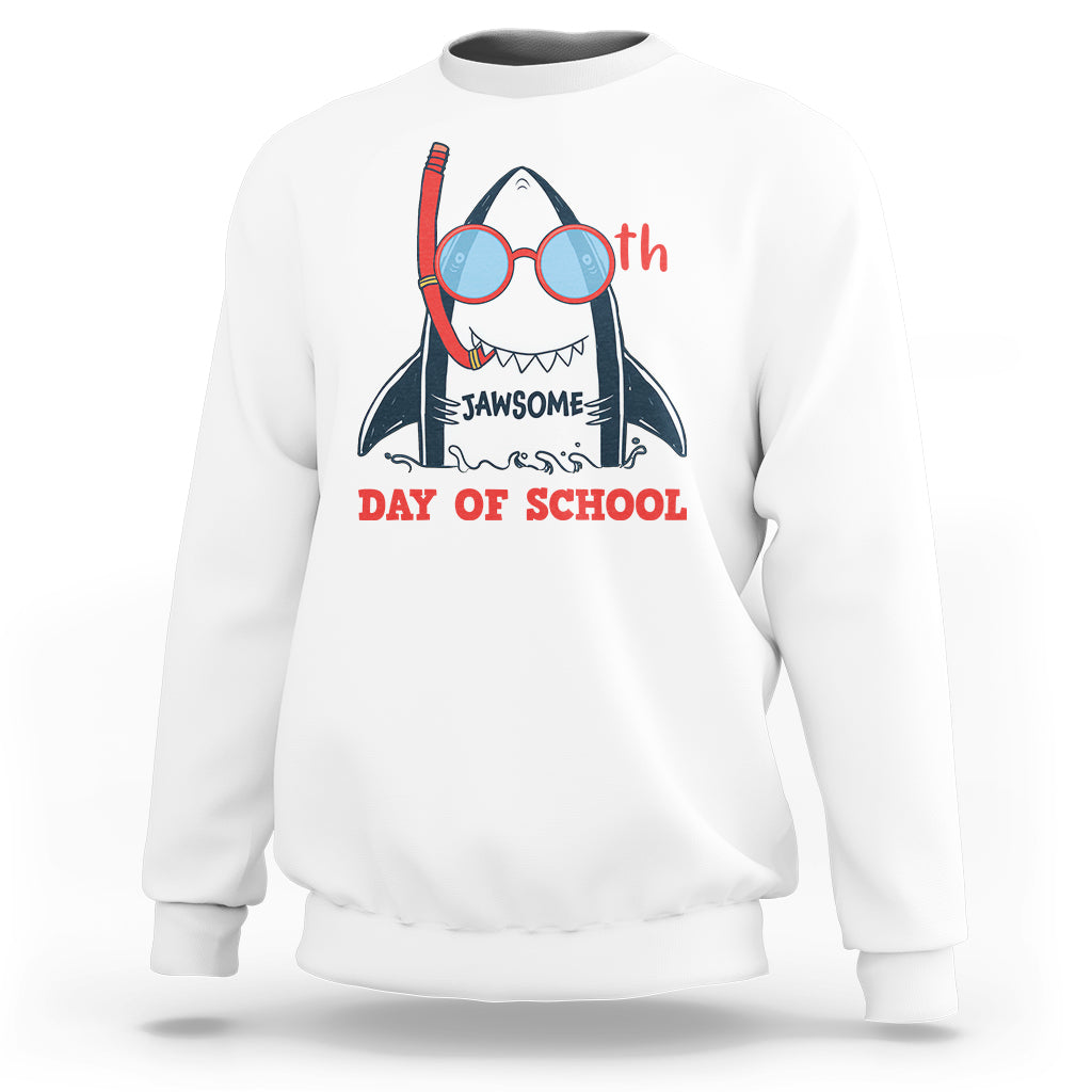 100th Day Of School Sweatshirt 100 Jawsome Days Funny Shark - Wonder Print Shop