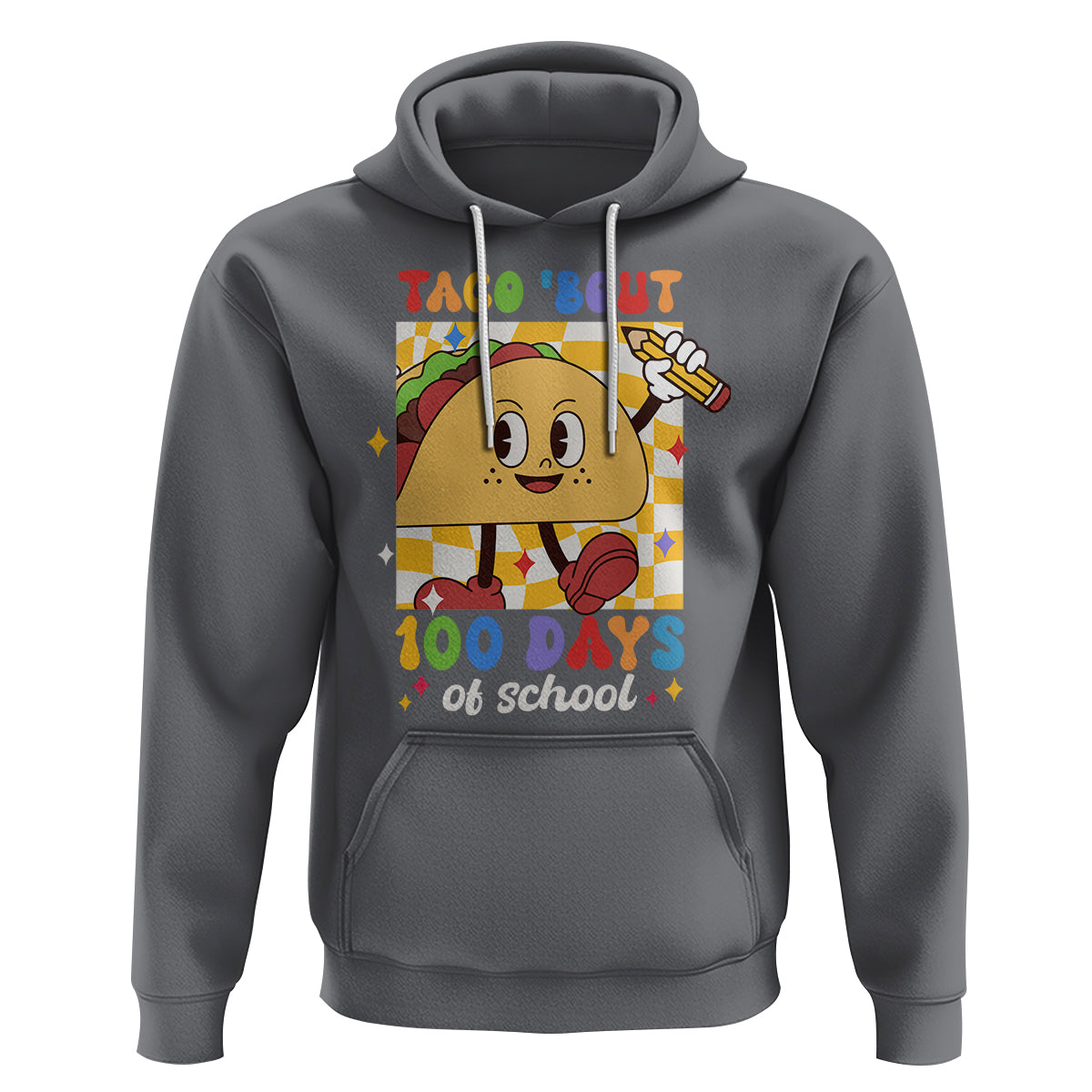 100th Day Of School Hoodie Taco Bout 100 Days Mexico Food - Wonder Print Shop