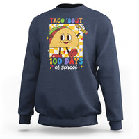 100th Day Of School Sweatshirt Taco Bout 100 Days Mexico Food - Wonder Print Shop
