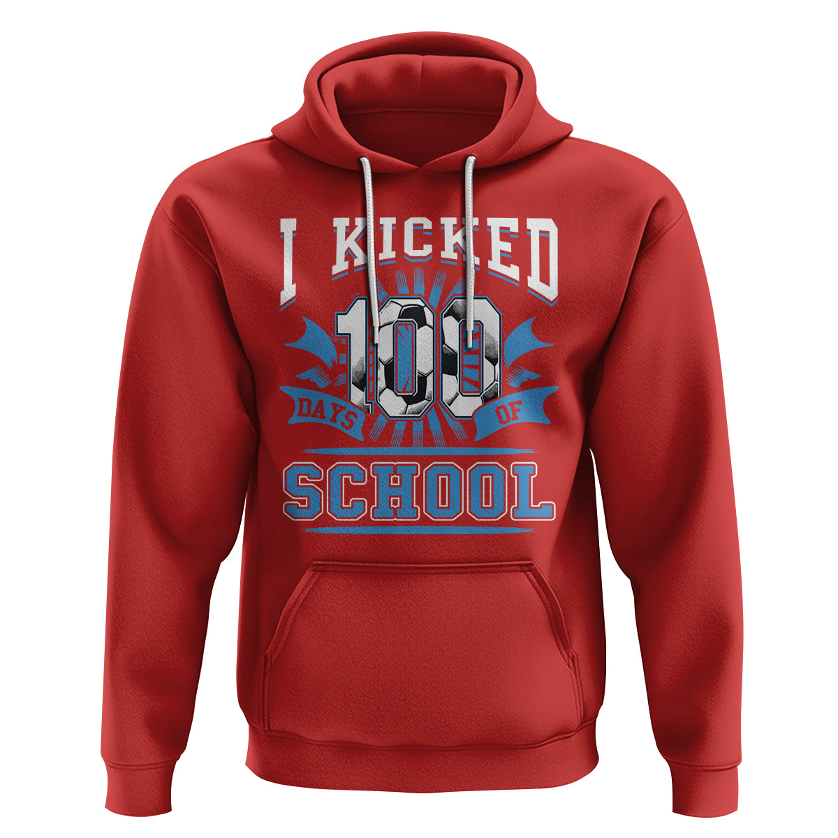 I Kicked 100 Days Of School Soccer Player Hoodie - Wonder Print Shop
