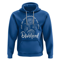 She Lived Happy Ever After Divorce Hoodie - Wonder Print Shop