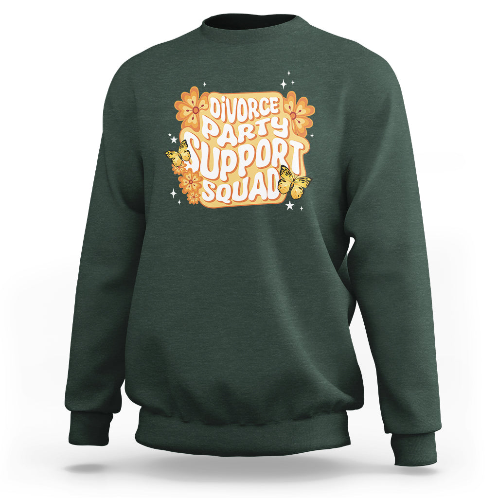 Divorce Party Support Squad Sweatshirt - Wonder Print Shop