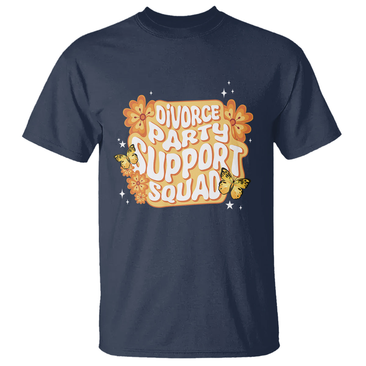 Divorce Party Support Squad T Shirt - Wonder Print Shop