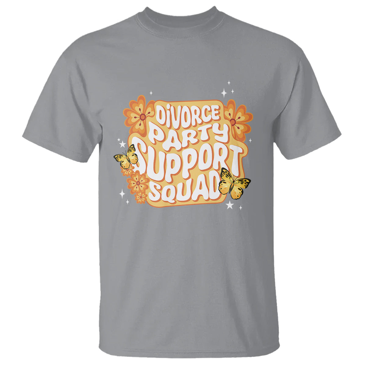 Divorce Party Support Squad T Shirt - Wonder Print Shop