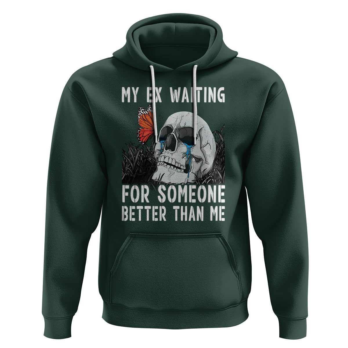Break Up Hoodie Funny Skeleton My Ex Waiting For Someone Better Than Me - Wonder Print Shop