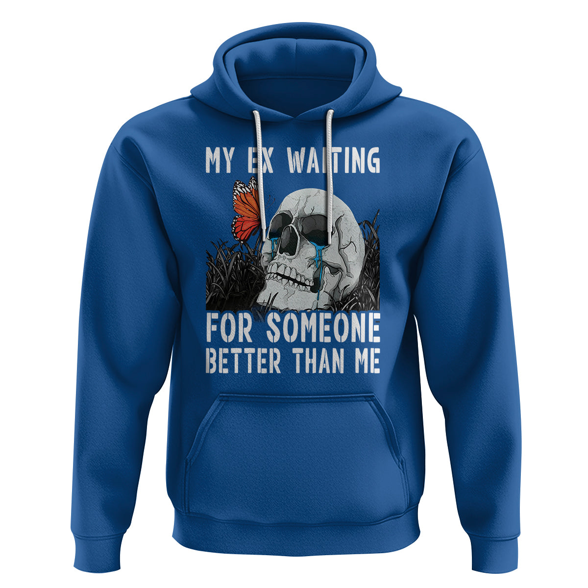 Break Up Hoodie Funny Skeleton My Ex Waiting For Someone Better Than Me - Wonder Print Shop