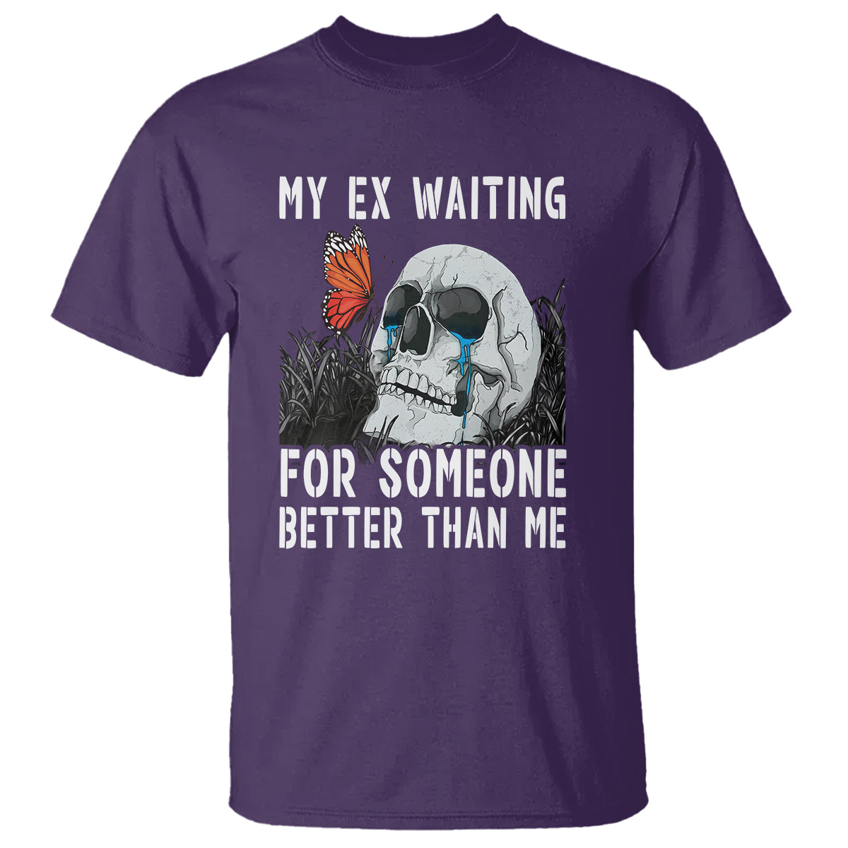 Break Up T Shirt Funny Skeleton My Ex Waiting For Someone Better Than Me - Wonder Print Shop
